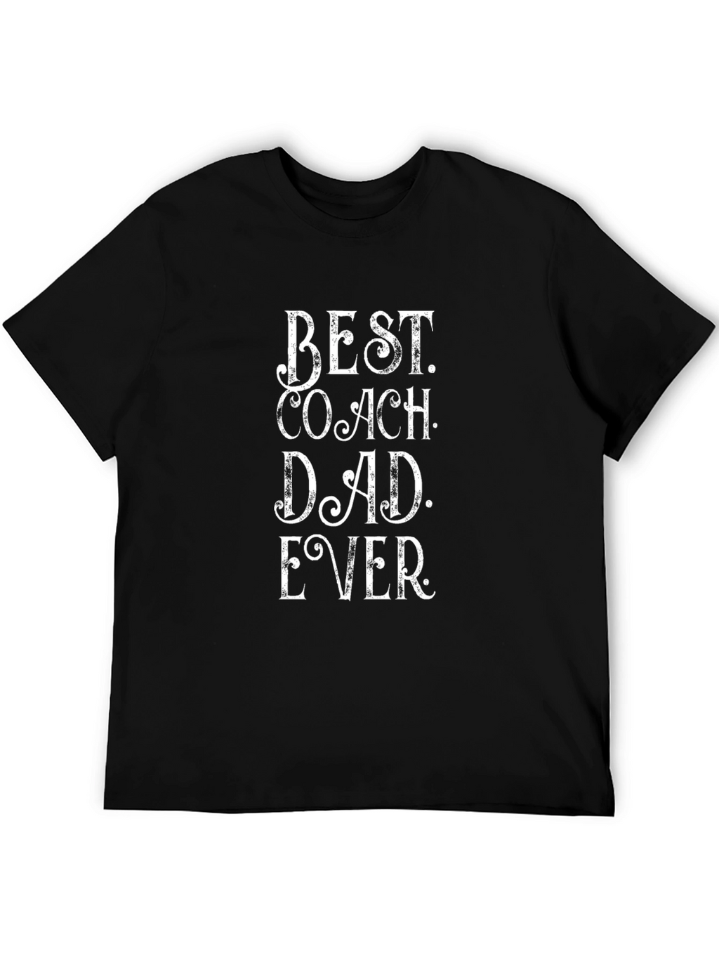 Best Coach Dad Ever T-Shirt - Fathers Day Gift