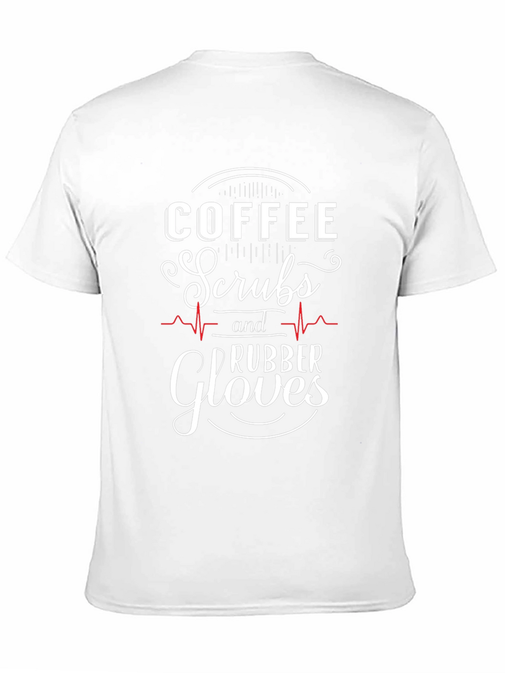 Coffee Scrubs Rubber Gloves Graphic T-Shirt