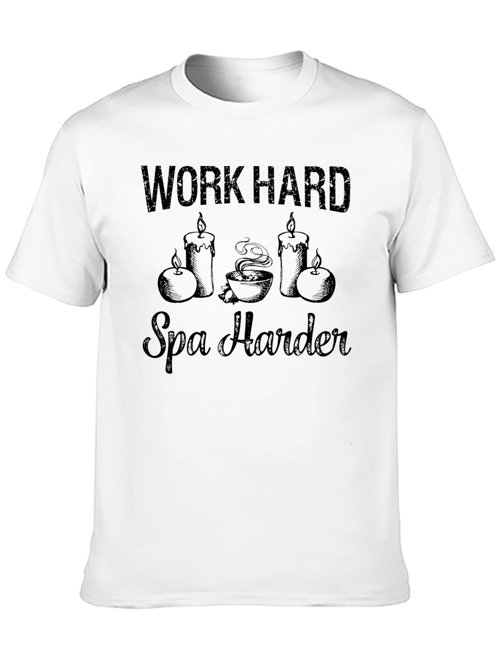 Work Hard Spa Harder Graphic T-Shirt