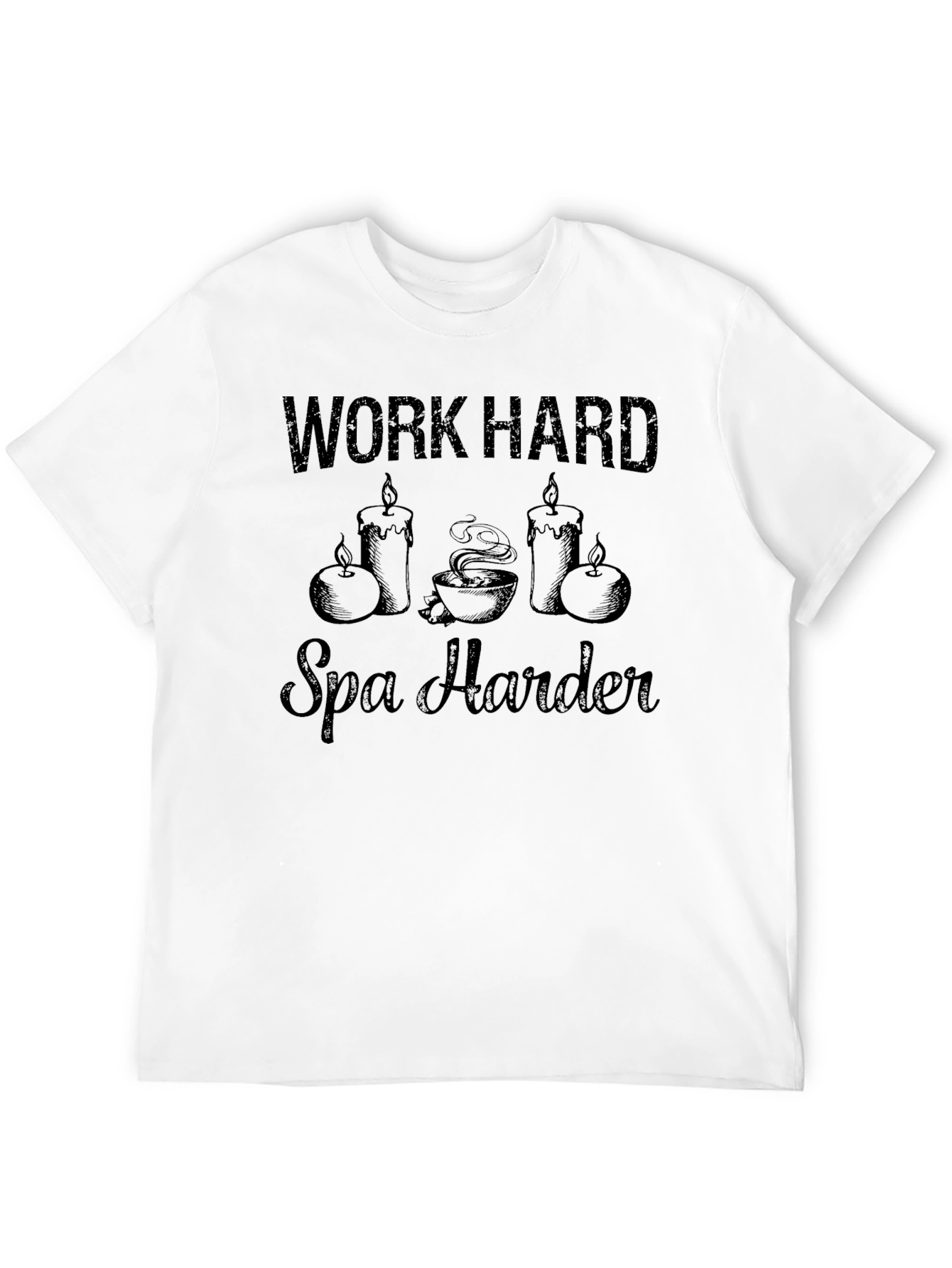 Work Hard Spa Harder Graphic T-Shirt