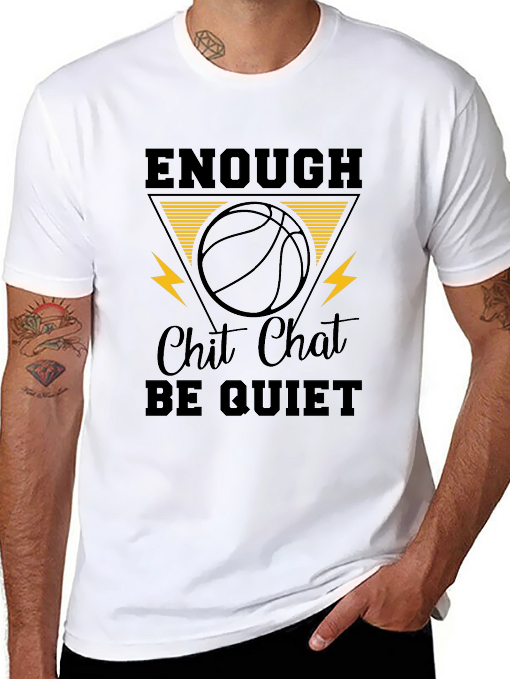 Enough Chit Chat Be Quiet Graphic T-Shirt