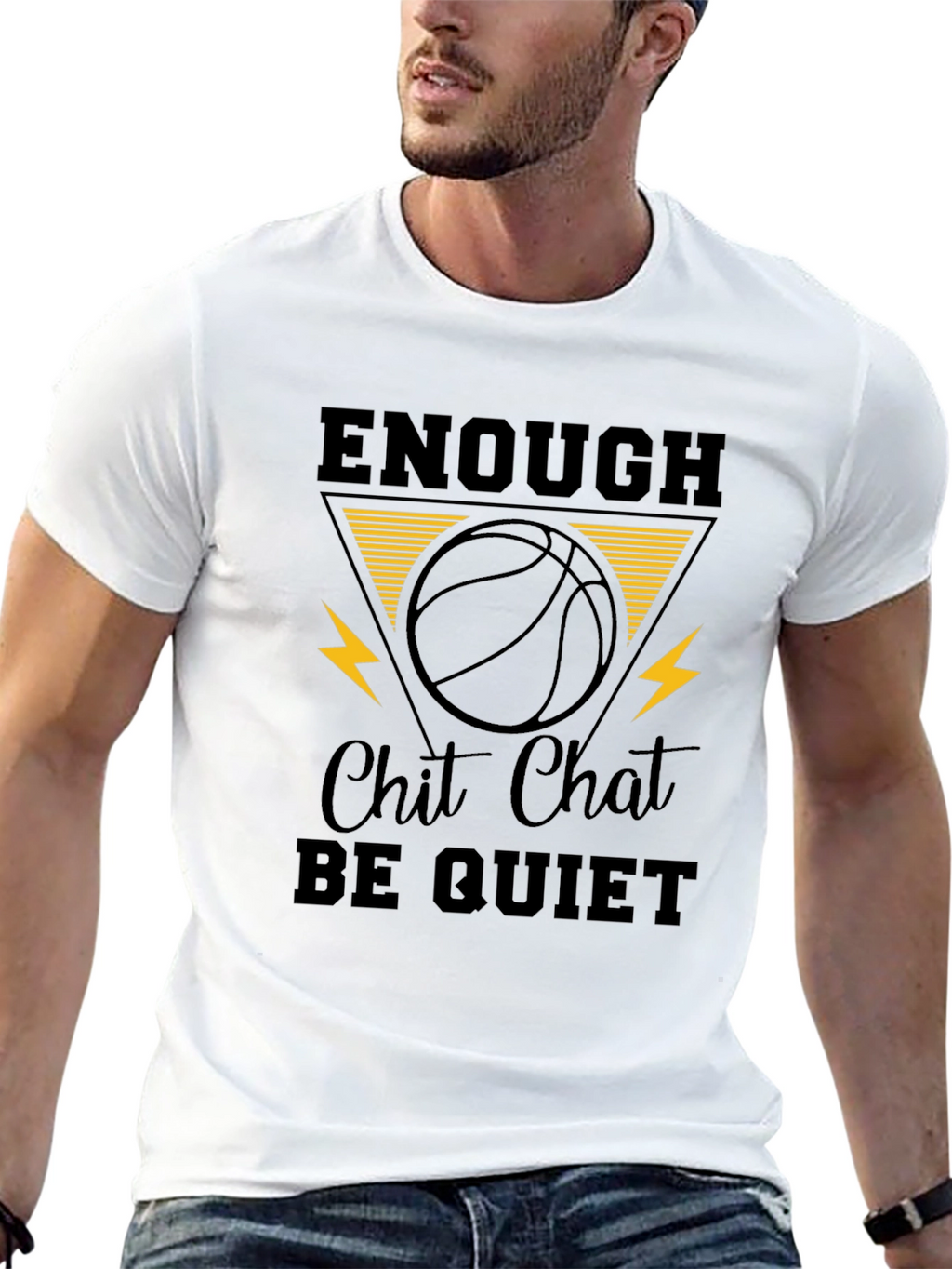 Enough Chit Chat Be Quiet Graphic T-Shirt