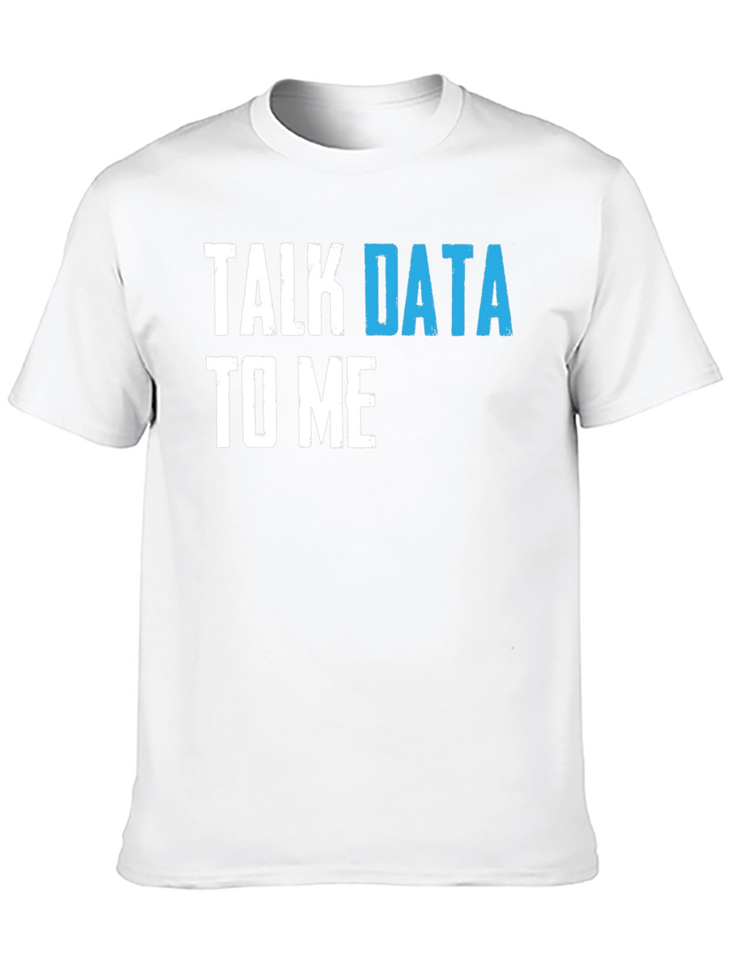 Talk Data To Me Graphic T-Shirt - Programmer Tee