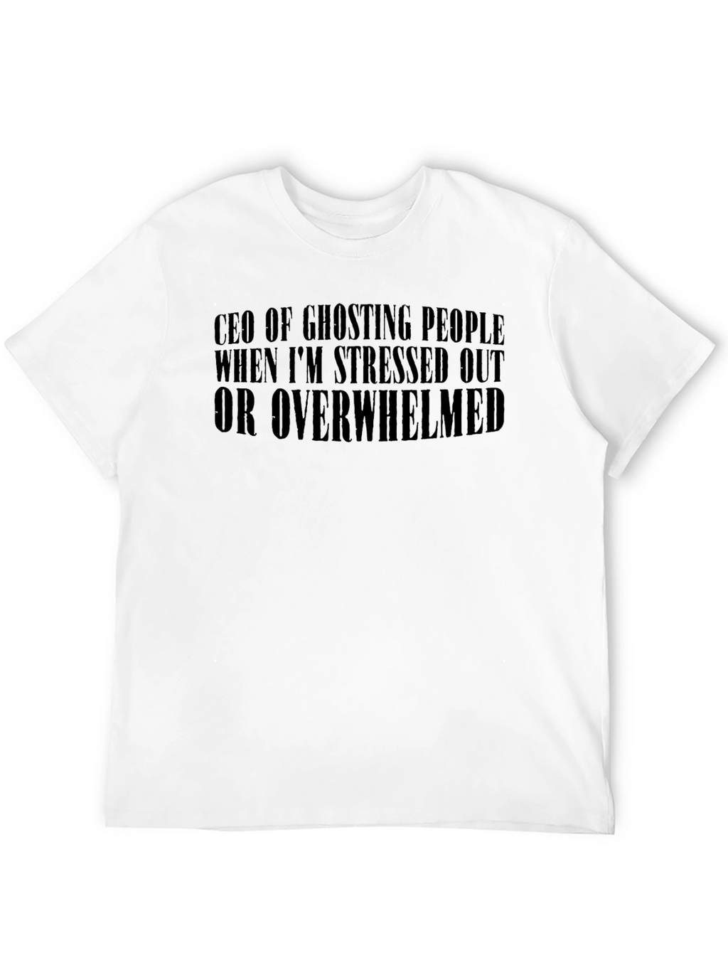 CEO of Ghosting People T-Shirt