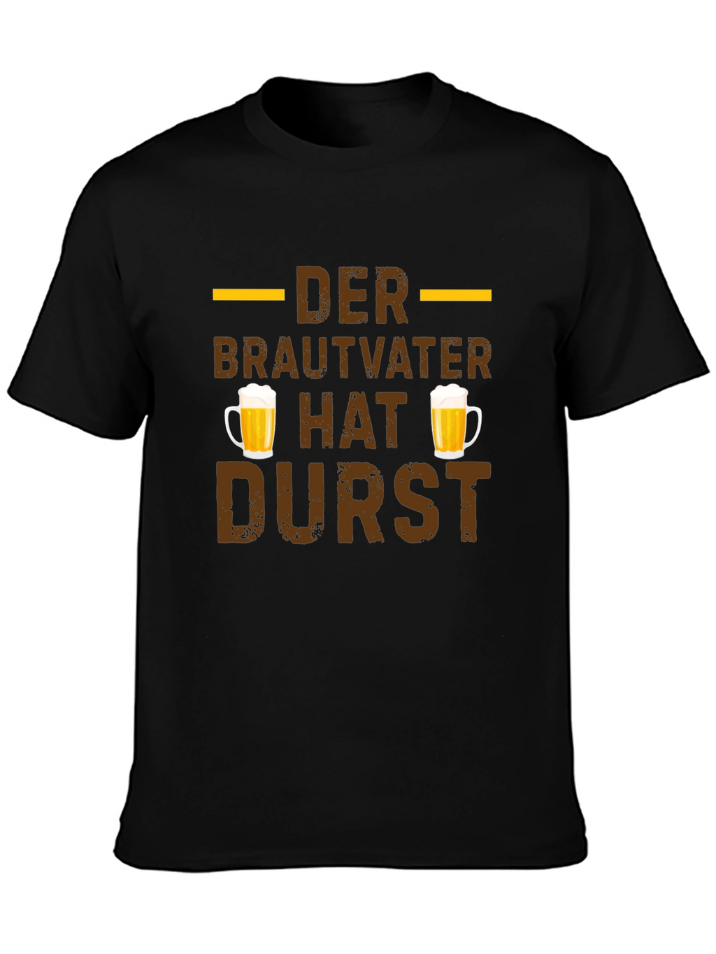 Der Brautvater Hat Durst German Beer T-Shirt