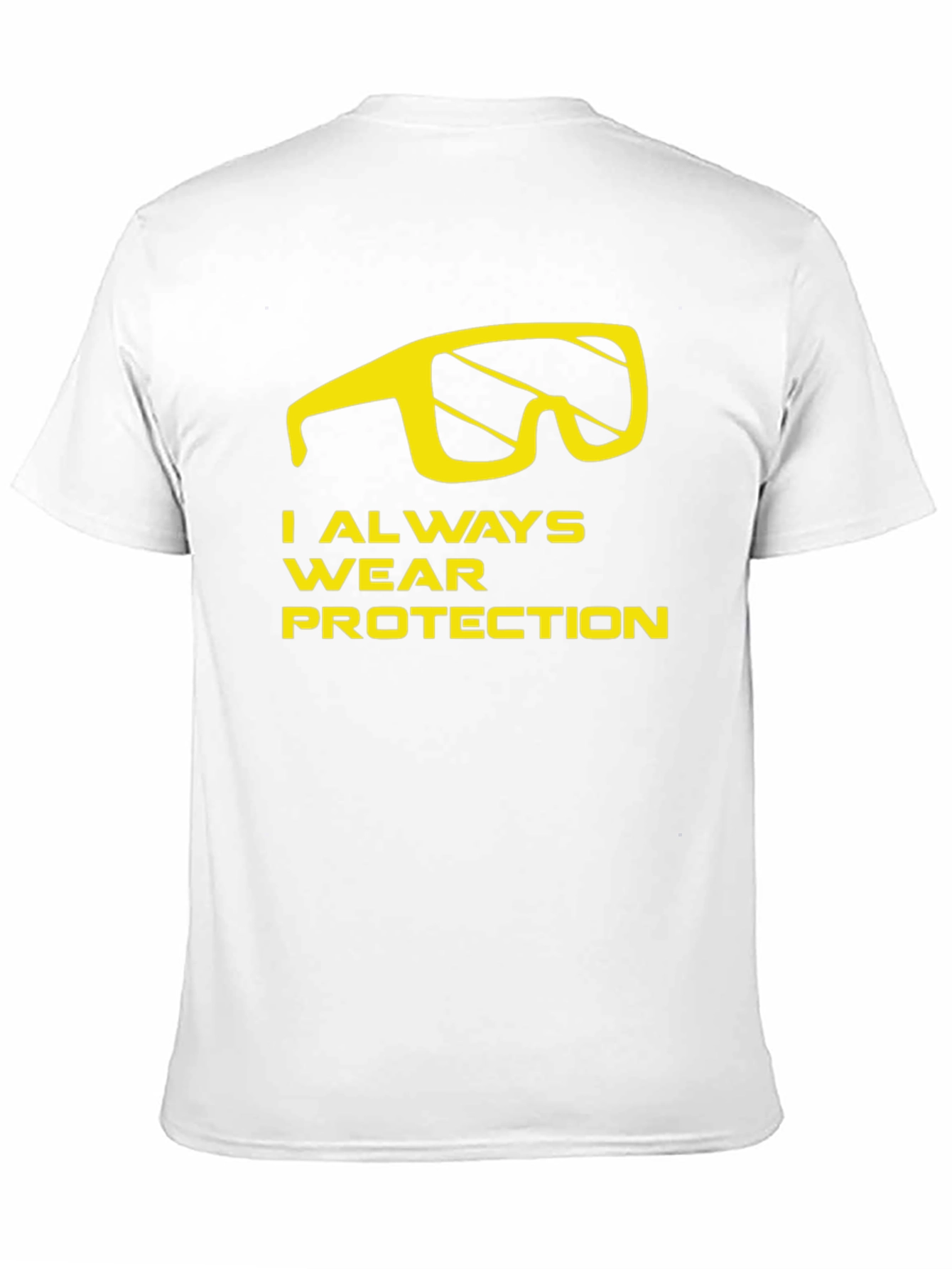 I Always Wear Protection T-Shirt - Funny Graphic Tee