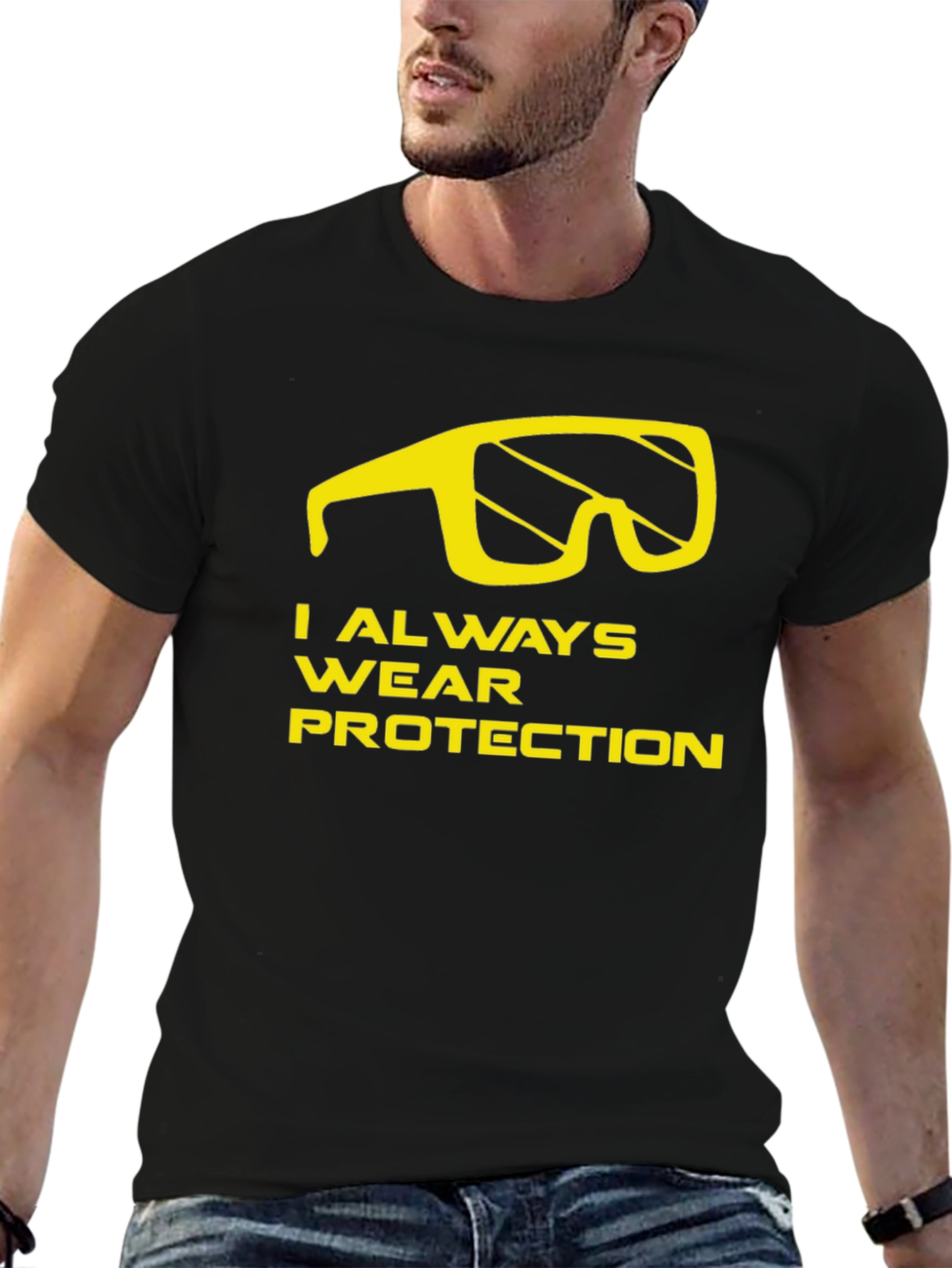 I Always Wear Protection T-Shirt - Funny Graphic Tee