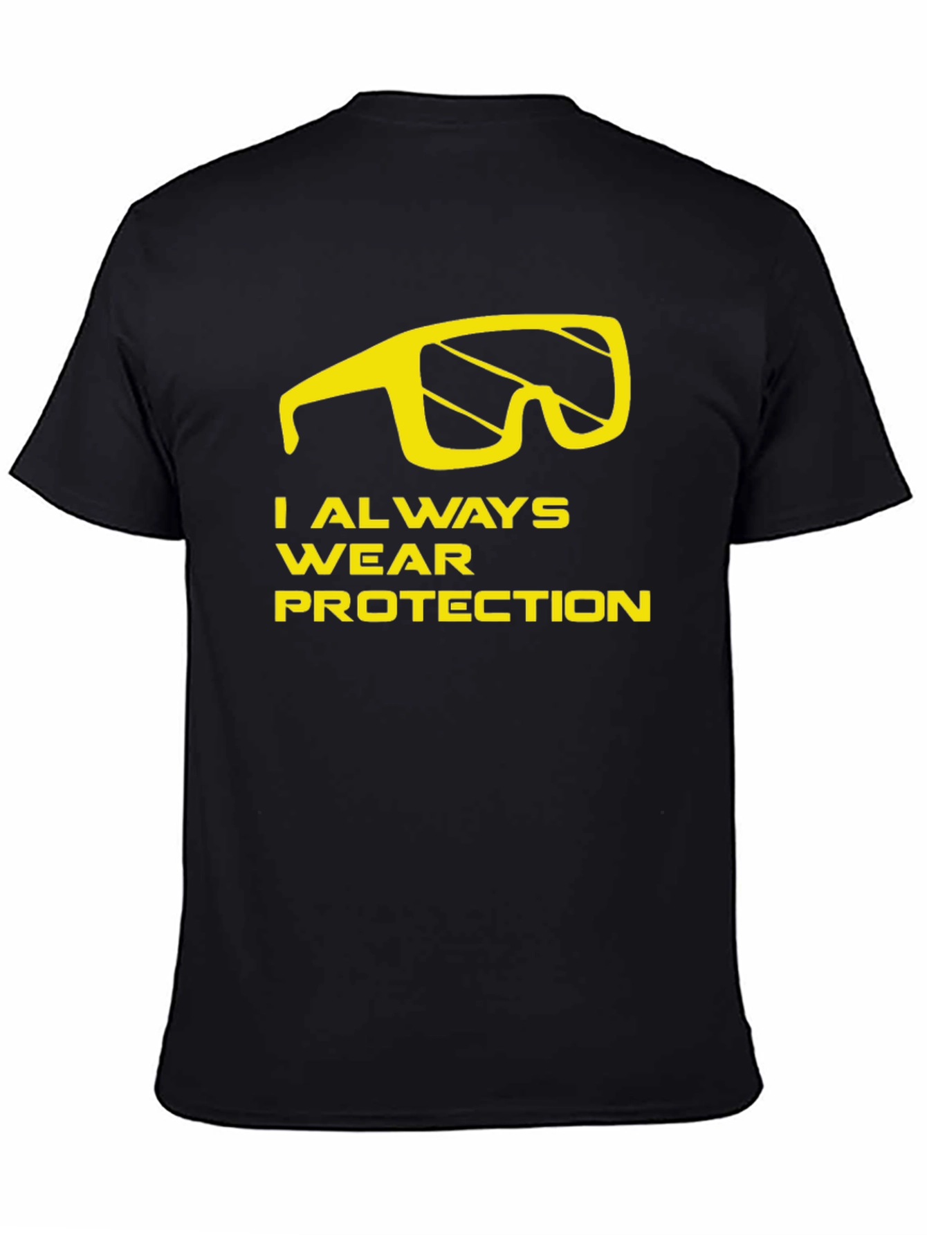 I Always Wear Protection T-Shirt - Funny Graphic Tee
