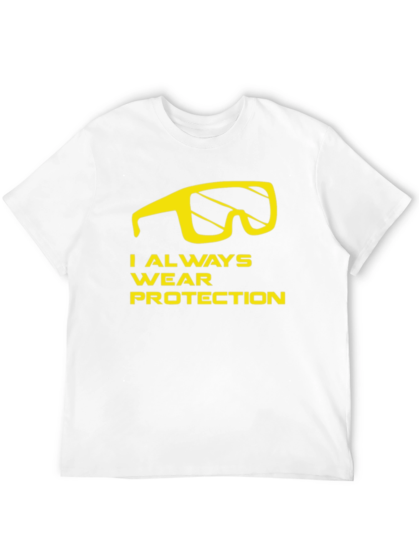 I Always Wear Protection T-Shirt - Funny Graphic Tee