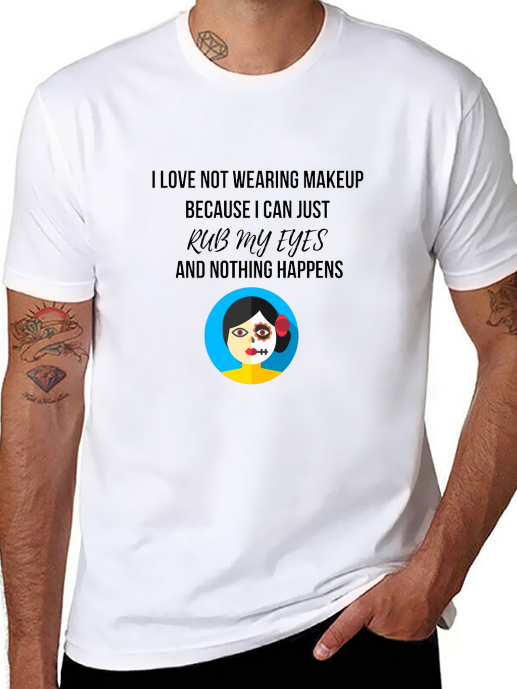 Funny No Makeup Graphic T-Shirt