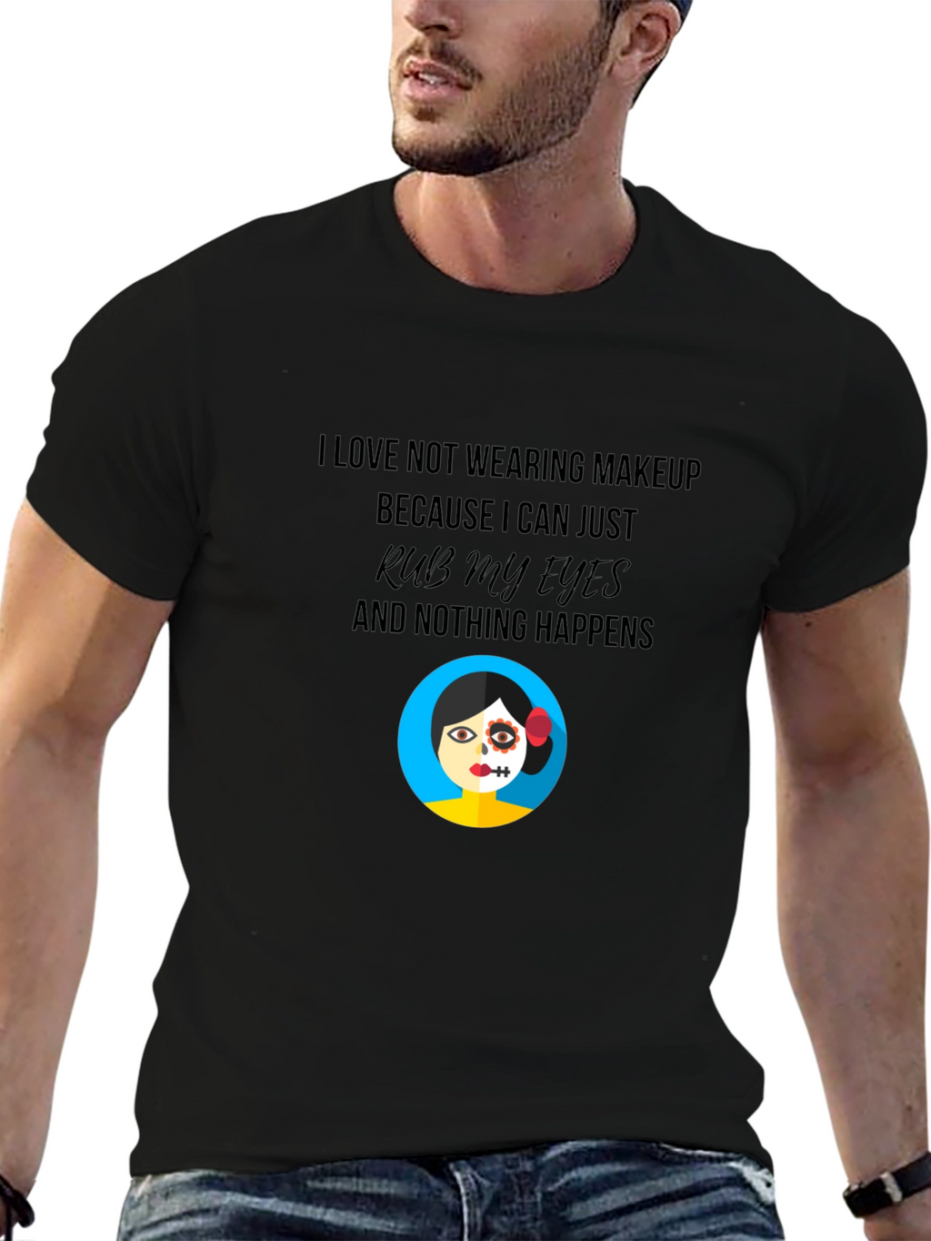 Funny No Makeup Graphic T-Shirt
