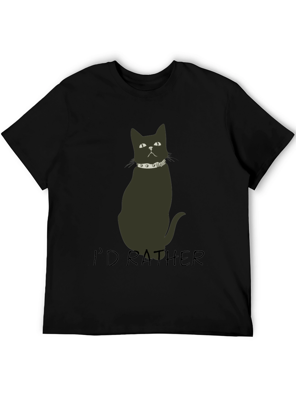 Id Rather Cat T-Shirt - Black Novelty Tee