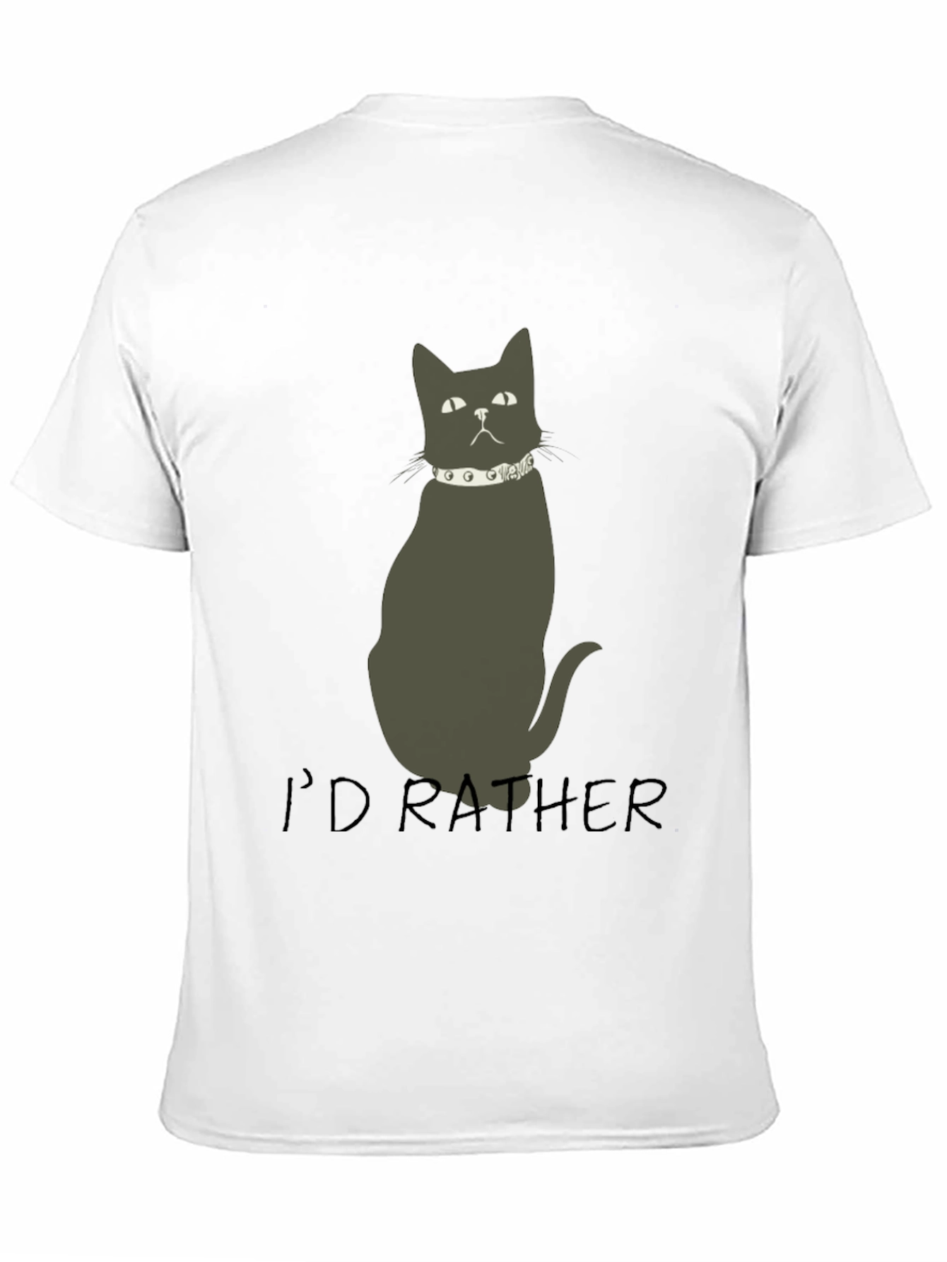 Id Rather Cat T-Shirt - Black Novelty Tee