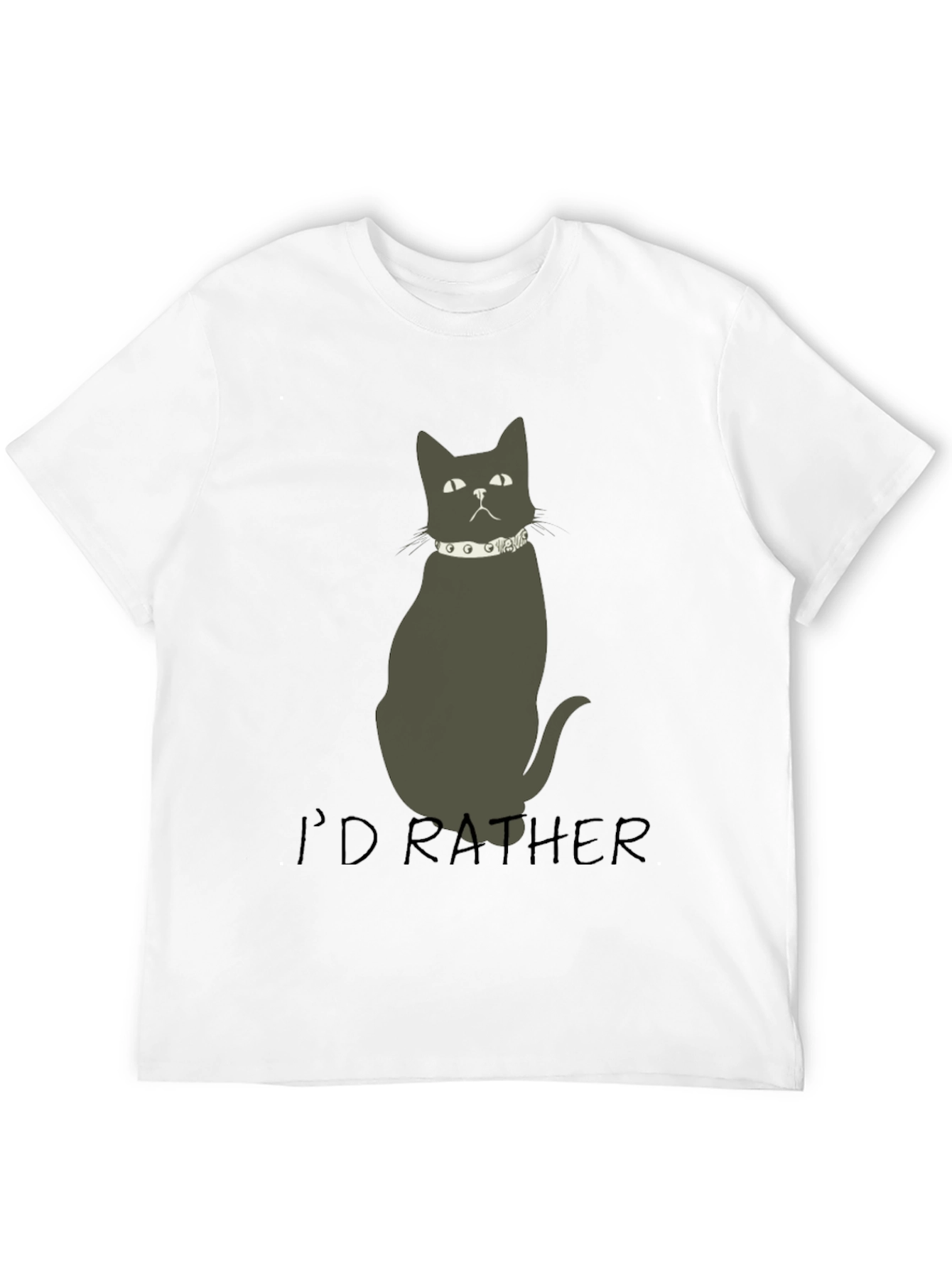 Id Rather Cat T-Shirt - Black Novelty Tee