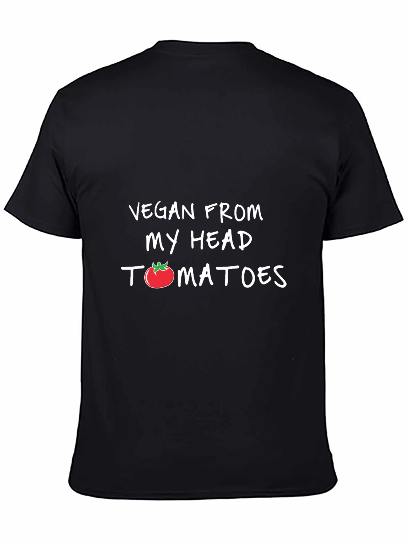 Vegan From My Head Tomatoes T-Shirt