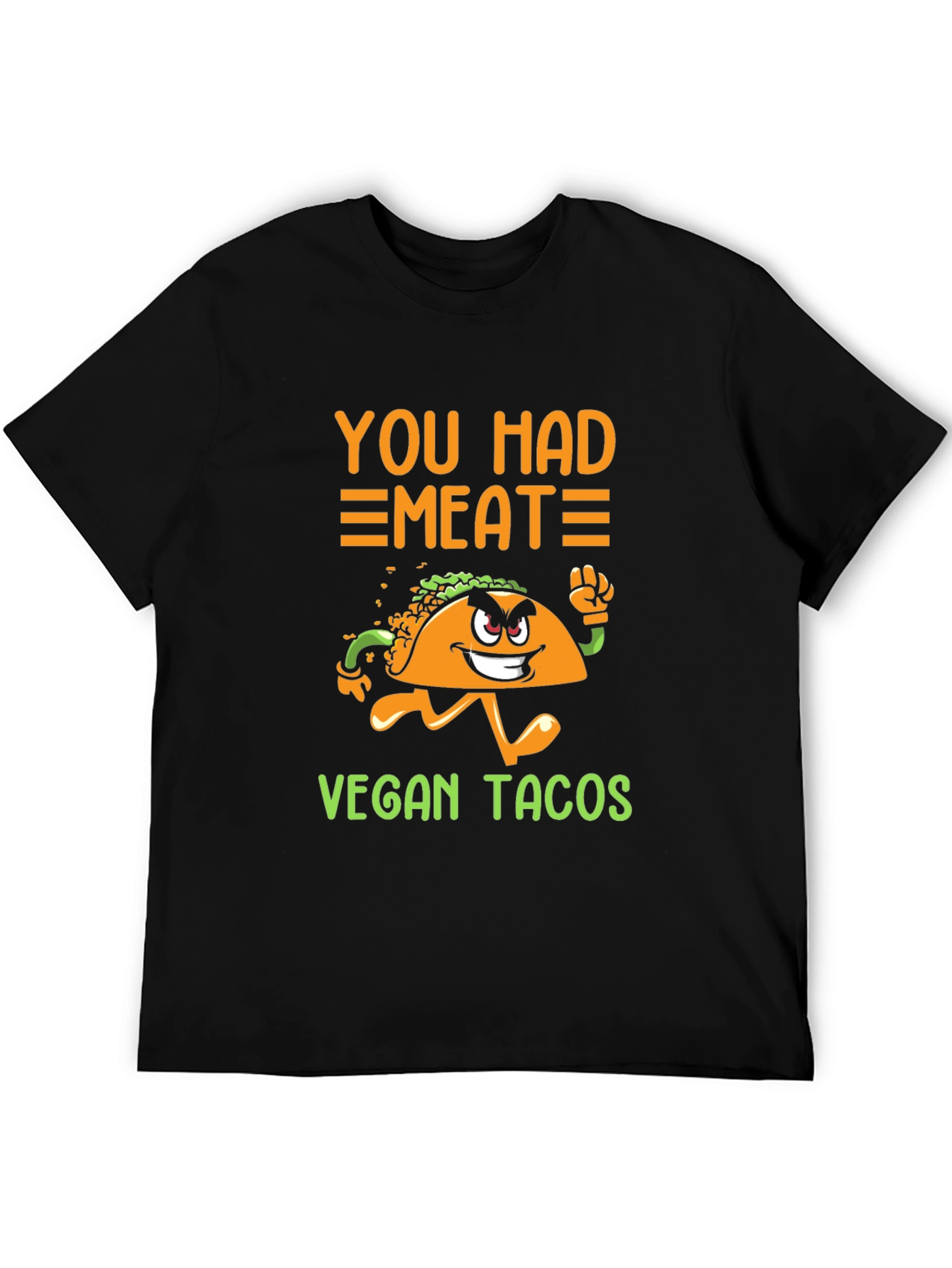 Vegan Tacos Graphic Tee - You Had Me At Meat