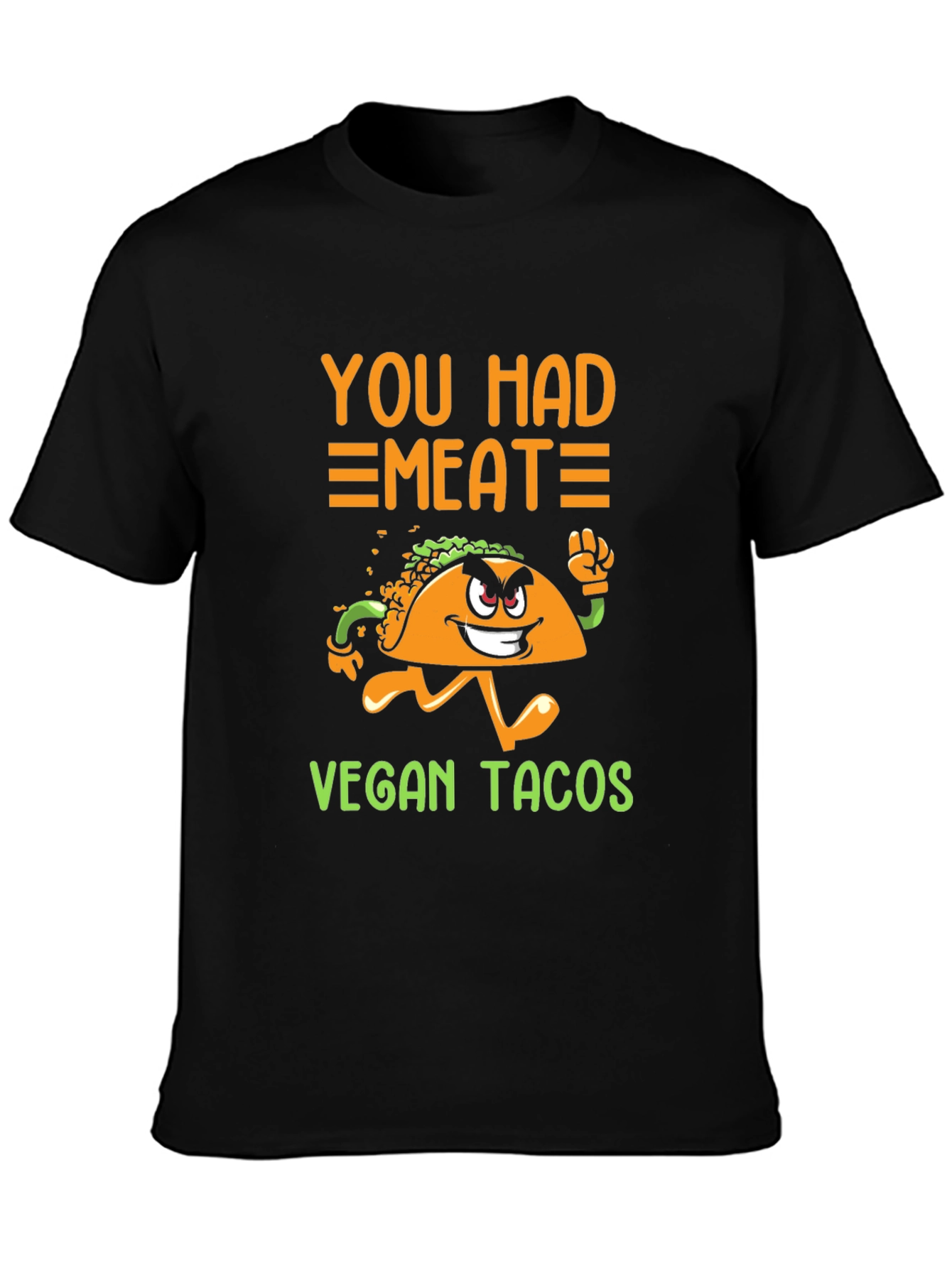 Vegan Tacos Graphic Tee - You Had Me At Meat
