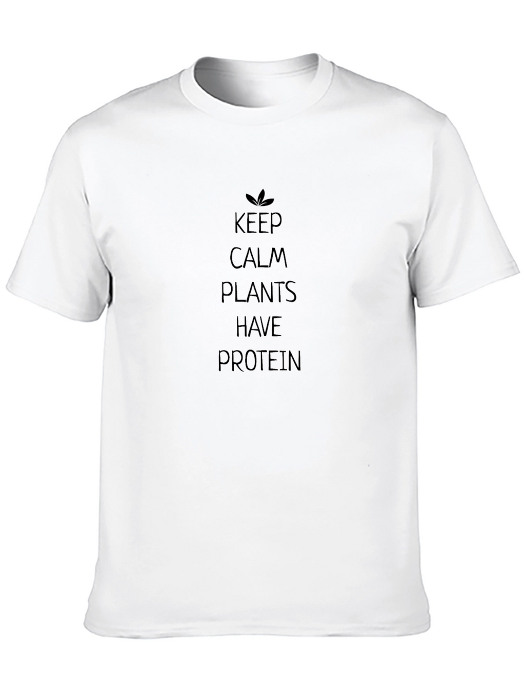 Keep Calm Plants Have Protein Black T-Shirt