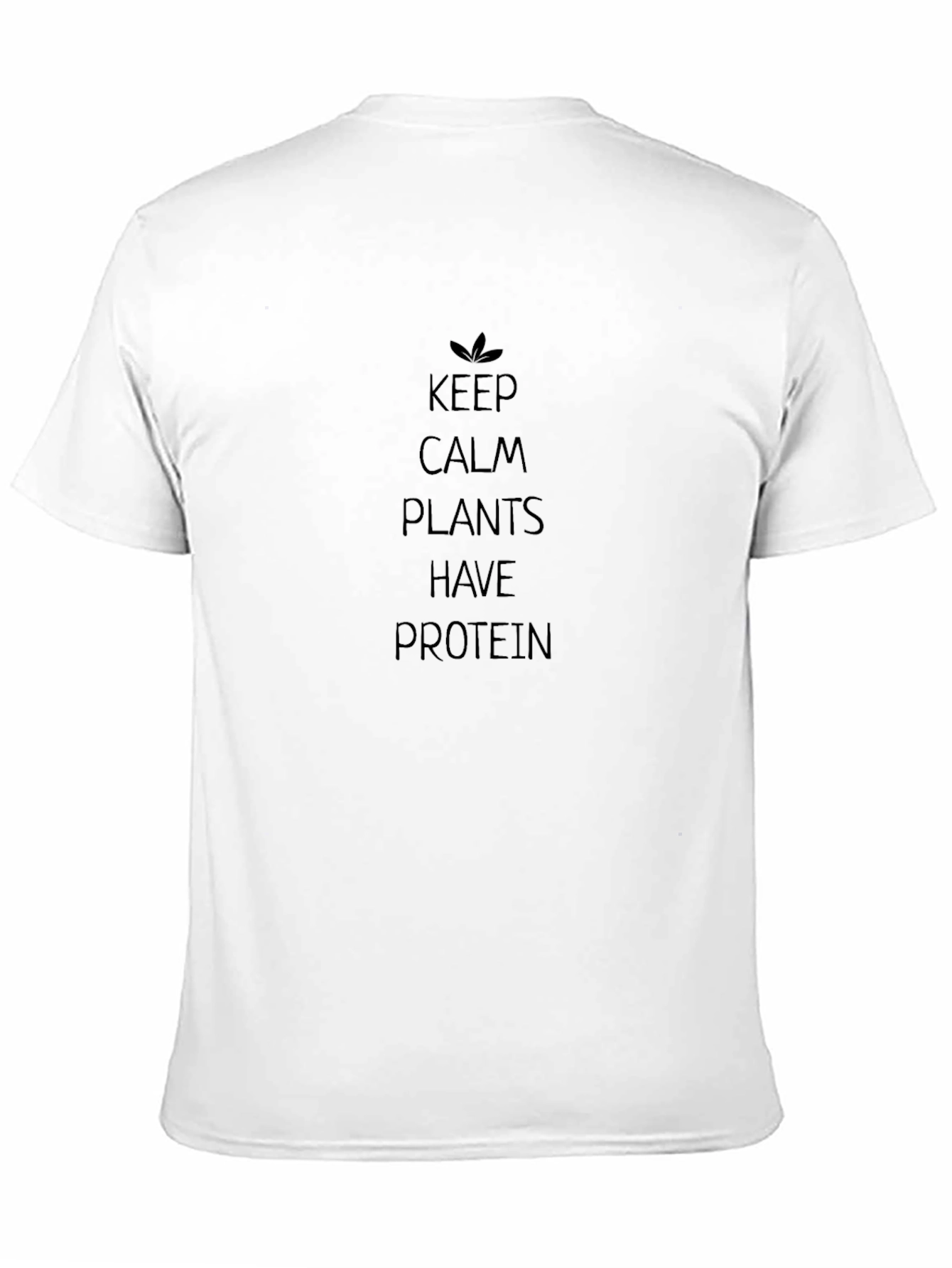 Keep Calm Plants Have Protein Black T-Shirt