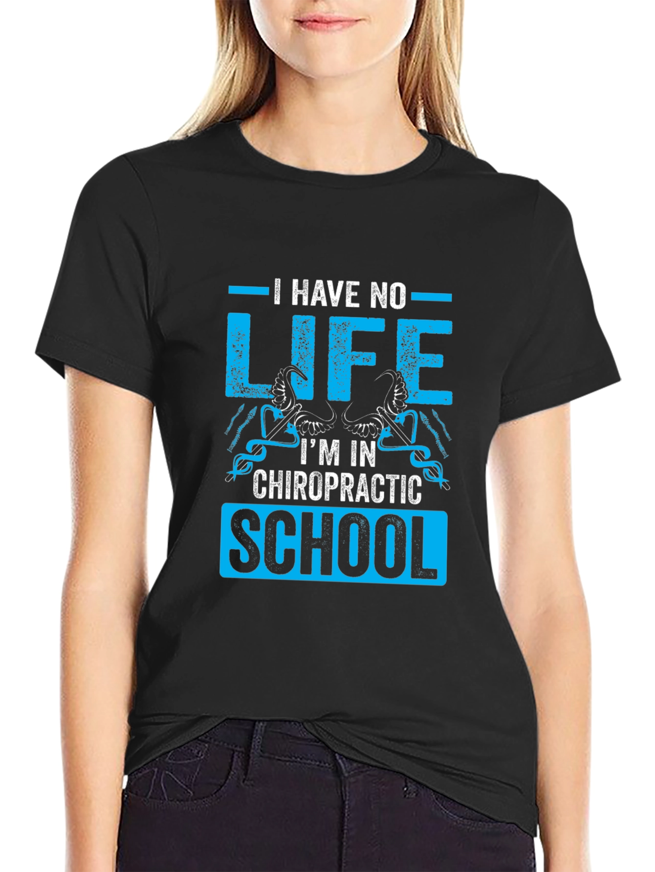 Chiropractic School T-Shirt - No Life Design