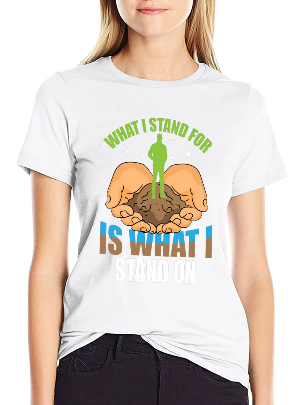 Stand For T-Shirt: Nature Earth and Values