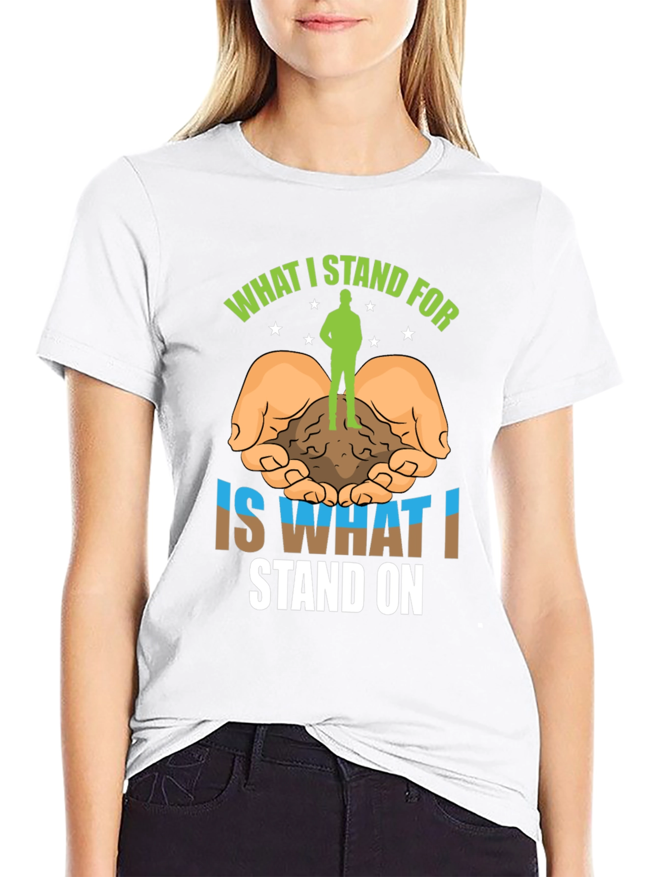 Stand For T-Shirt: Nature Earth and Values