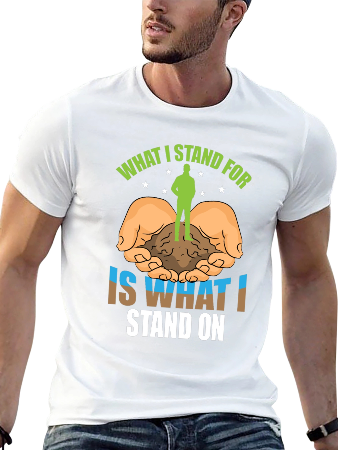 Stand For T-Shirt: Nature Earth and Values