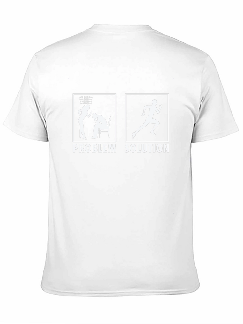 Problem Solution T-Shirt: Running Humor