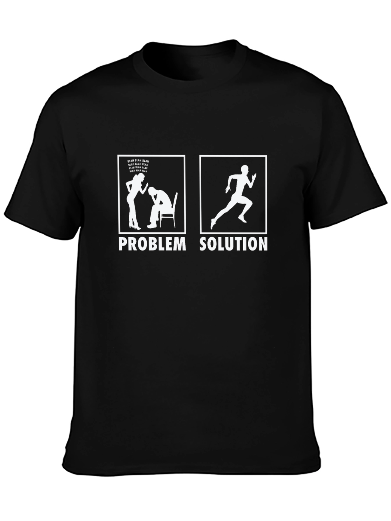 Problem Solution T-Shirt: Running Humor
