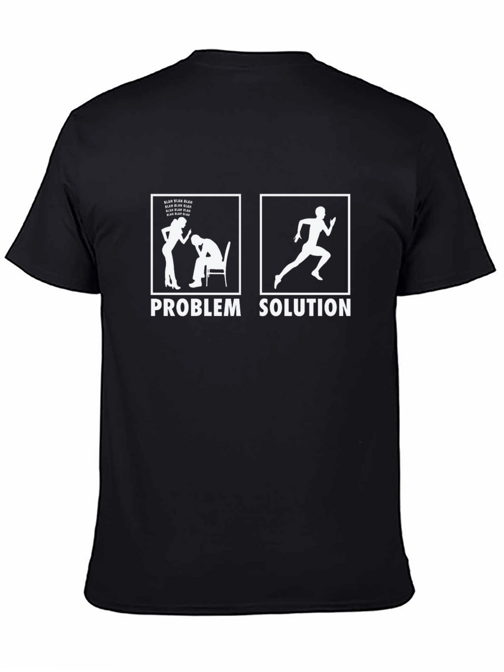 Problem Solution T-Shirt: Running Humor
