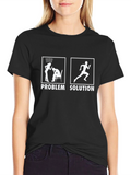 Problem Solution T-Shirt: Running Humor