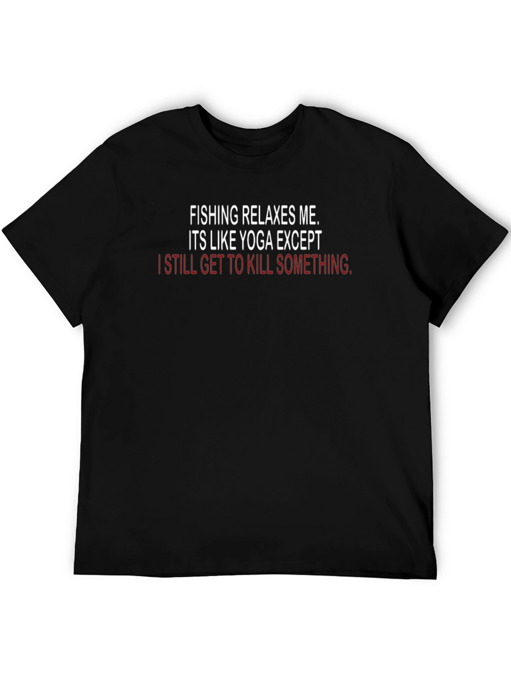Fishing & Yoga Humor T-Shirt