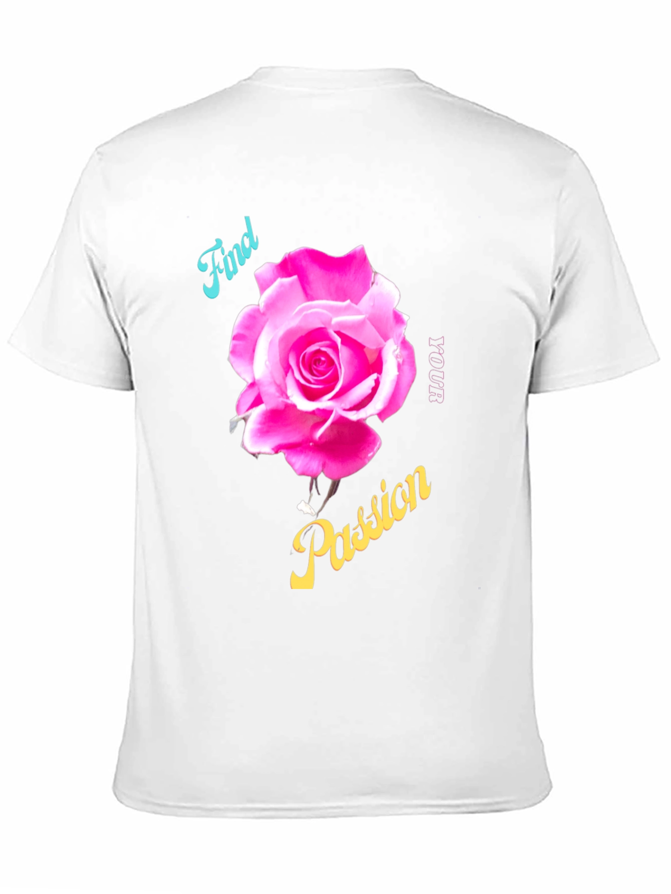 Find Your Passion Rose Graphic T-Shirt