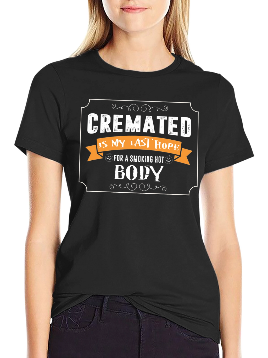 Cremated Is My Last Hope Novelty Graphic Tee