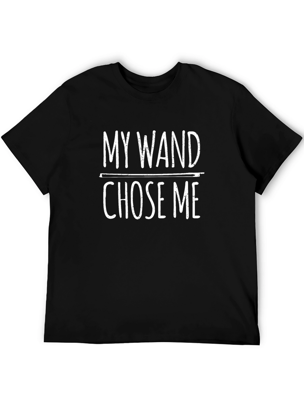 My Wand Chose Me Black Graphic T-Shirt