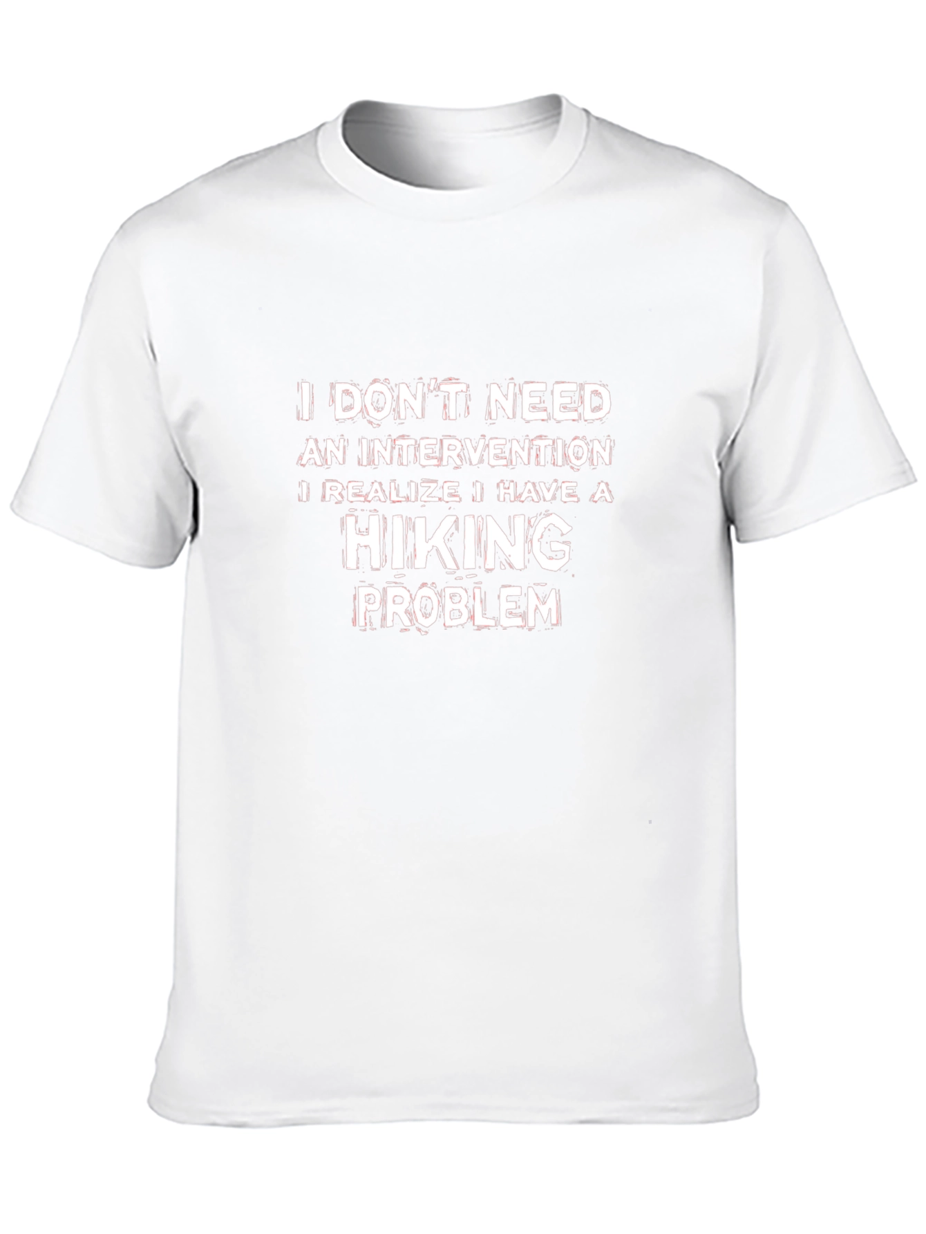 Hiking Problem Graphic Tee - Funny Outdoor T-Shirt