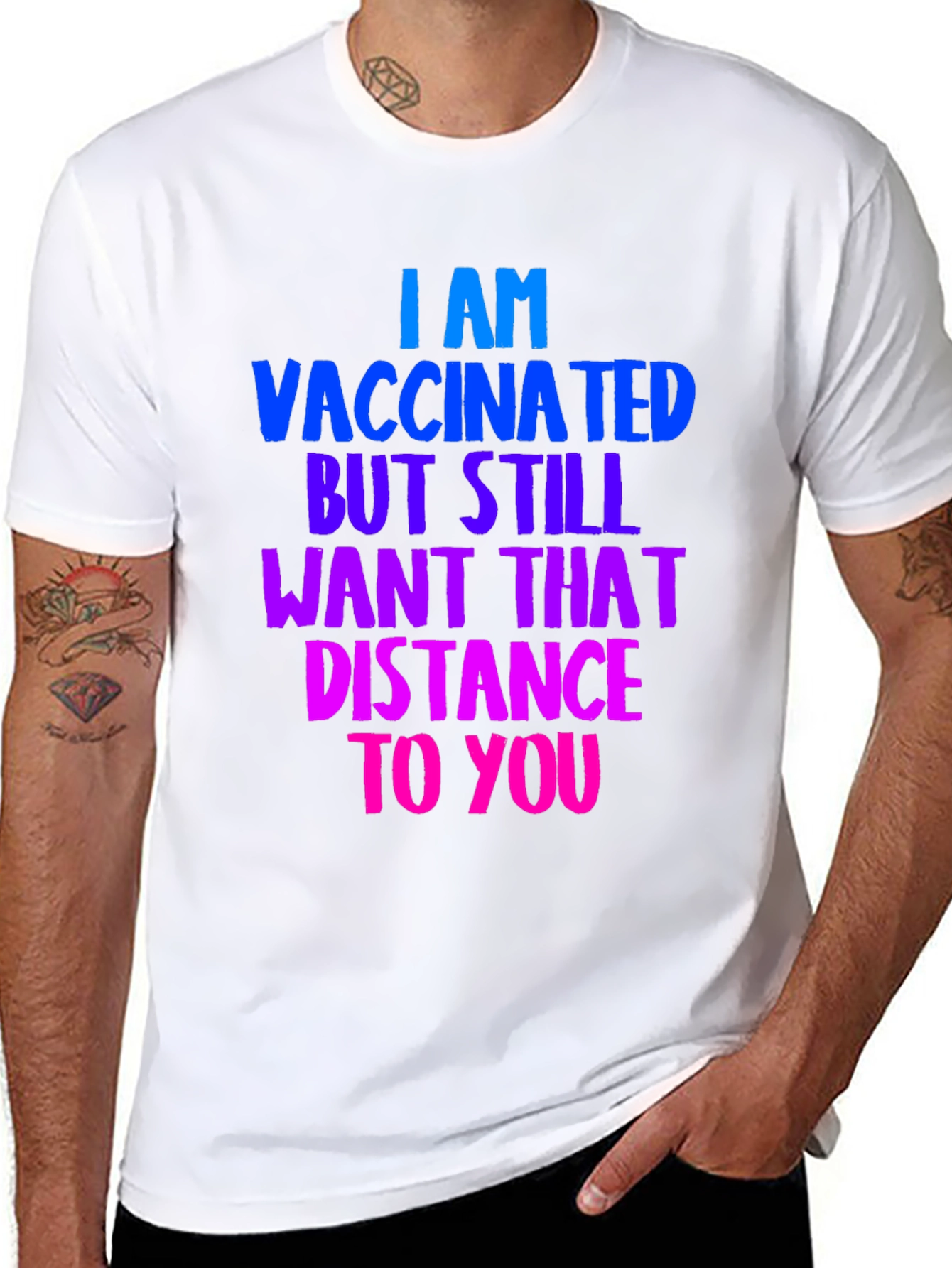 Vaccinated Distance Tee:  Comfortable Cotton Bold Statement