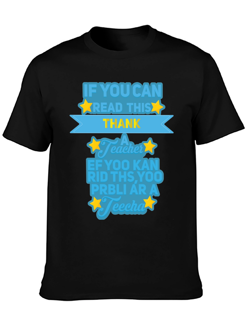 Funny Teacher Appreciation Black T-Shirt