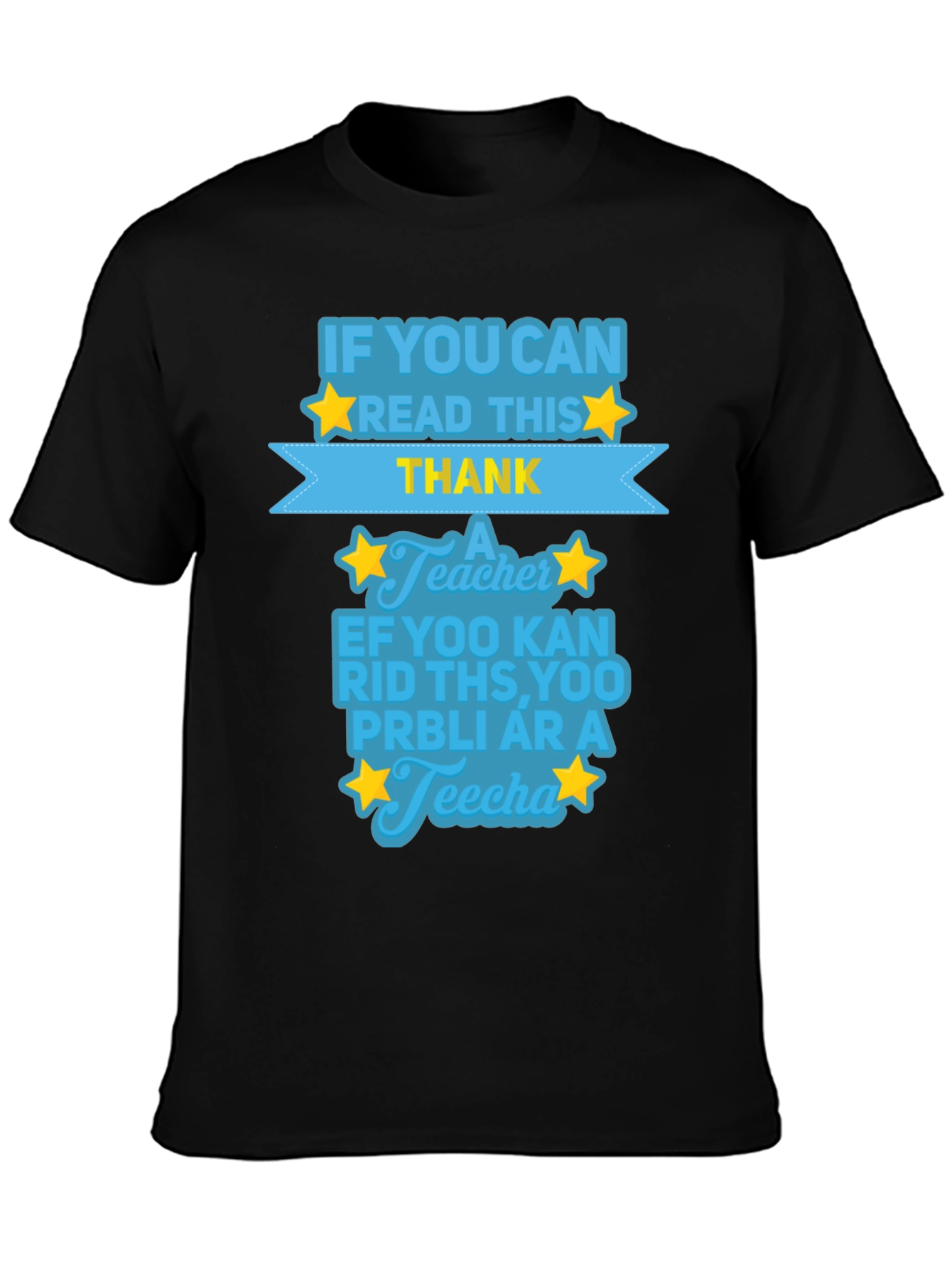 Funny Teacher Appreciation Black T-Shirt