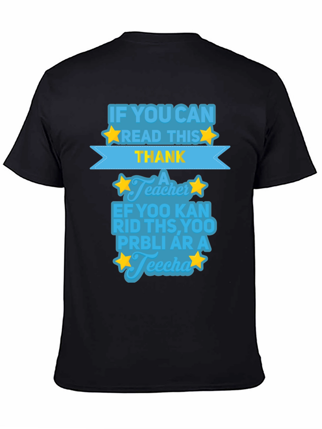 Funny Teacher Appreciation Black T-Shirt