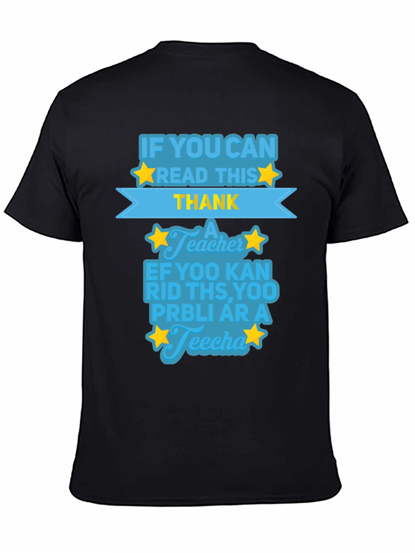Funny Teacher Appreciation Black T-Shirt