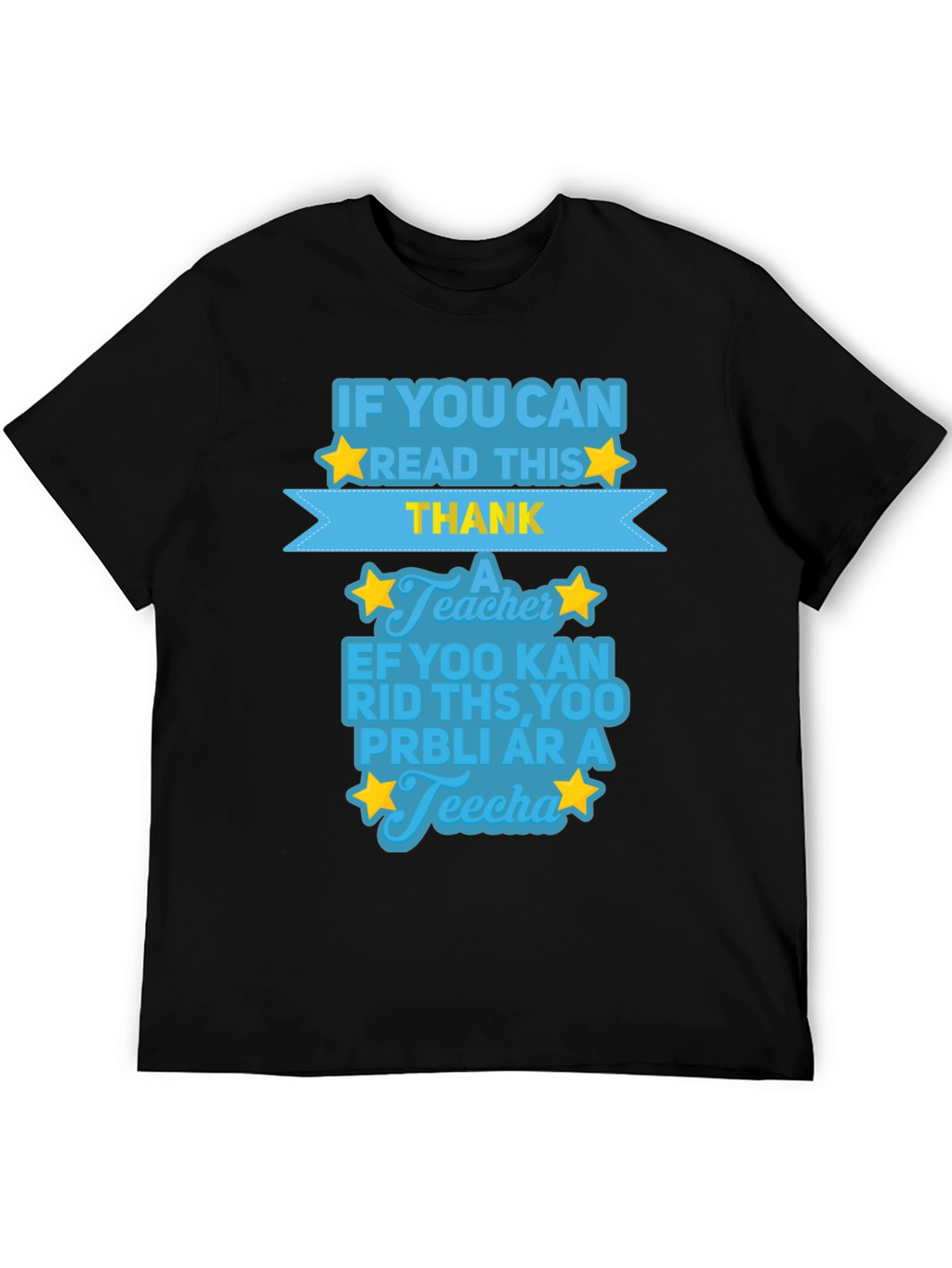 Funny Teacher Appreciation Black T-Shirt