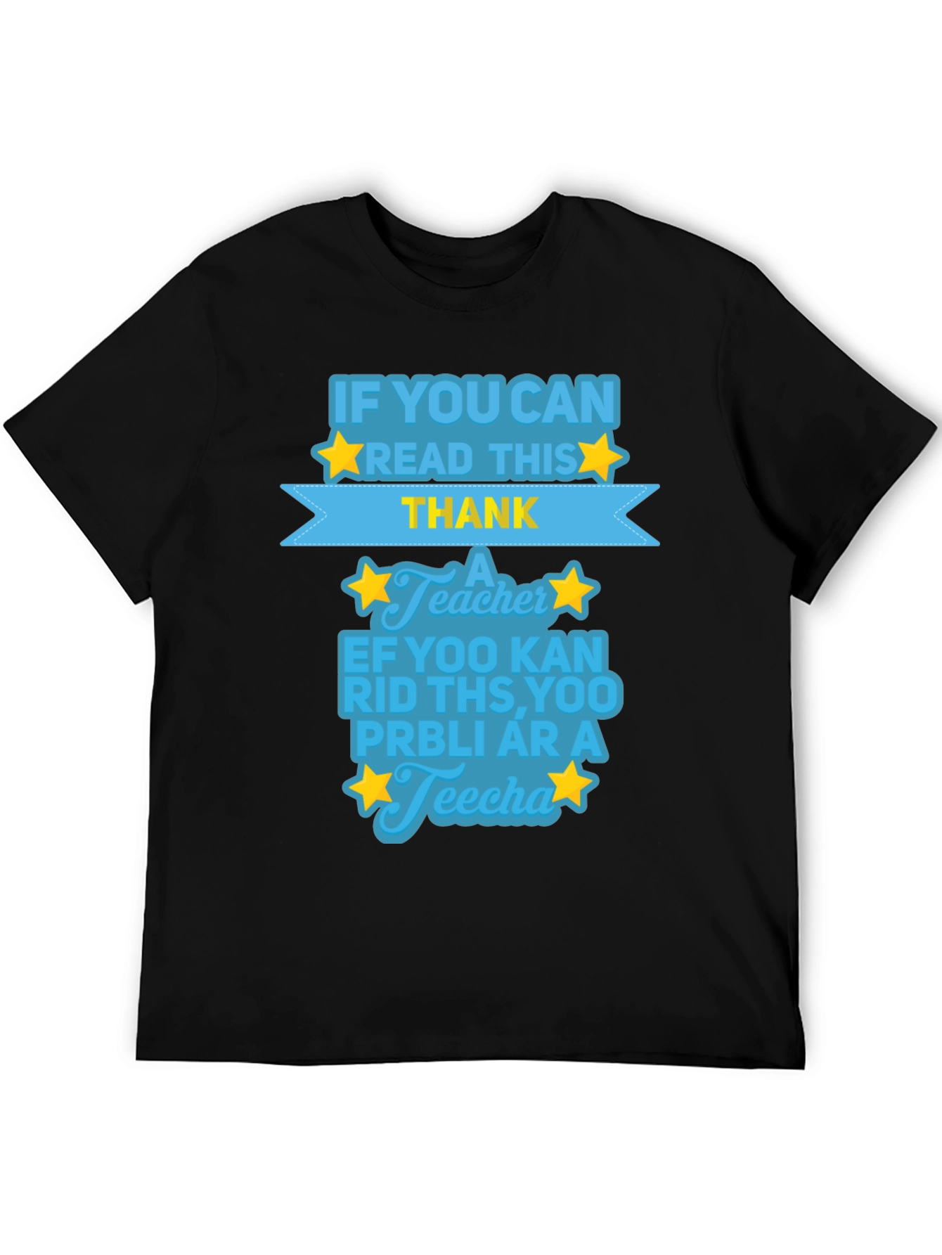 Funny Teacher Appreciation Black T-Shirt