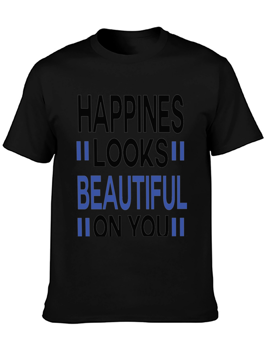 Happiness Looks Beautiful Black Graphic Tee