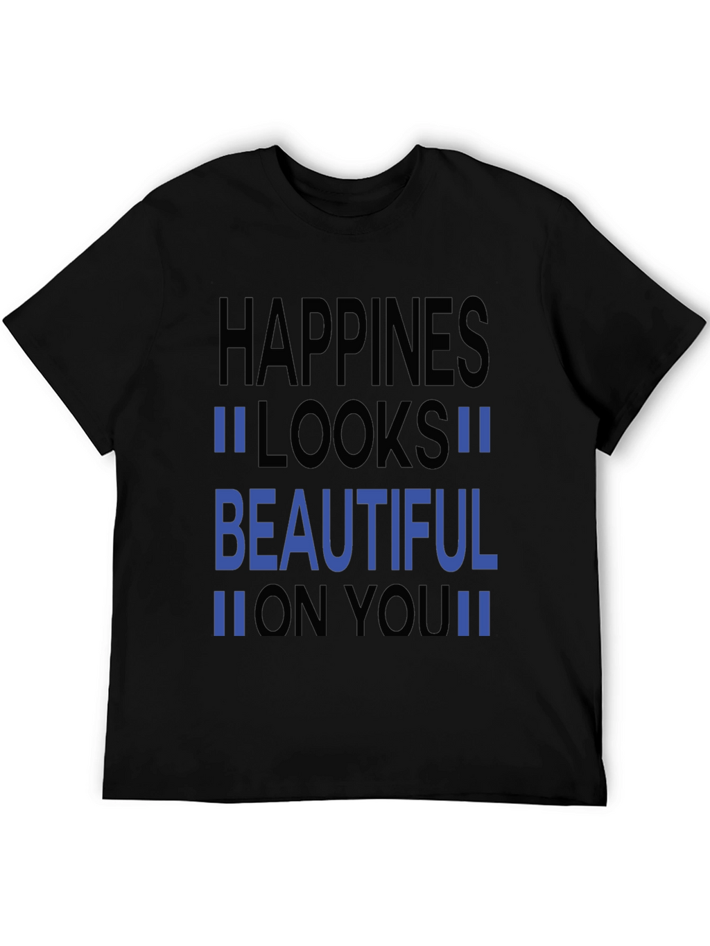 Happiness Looks Beautiful Black Graphic Tee