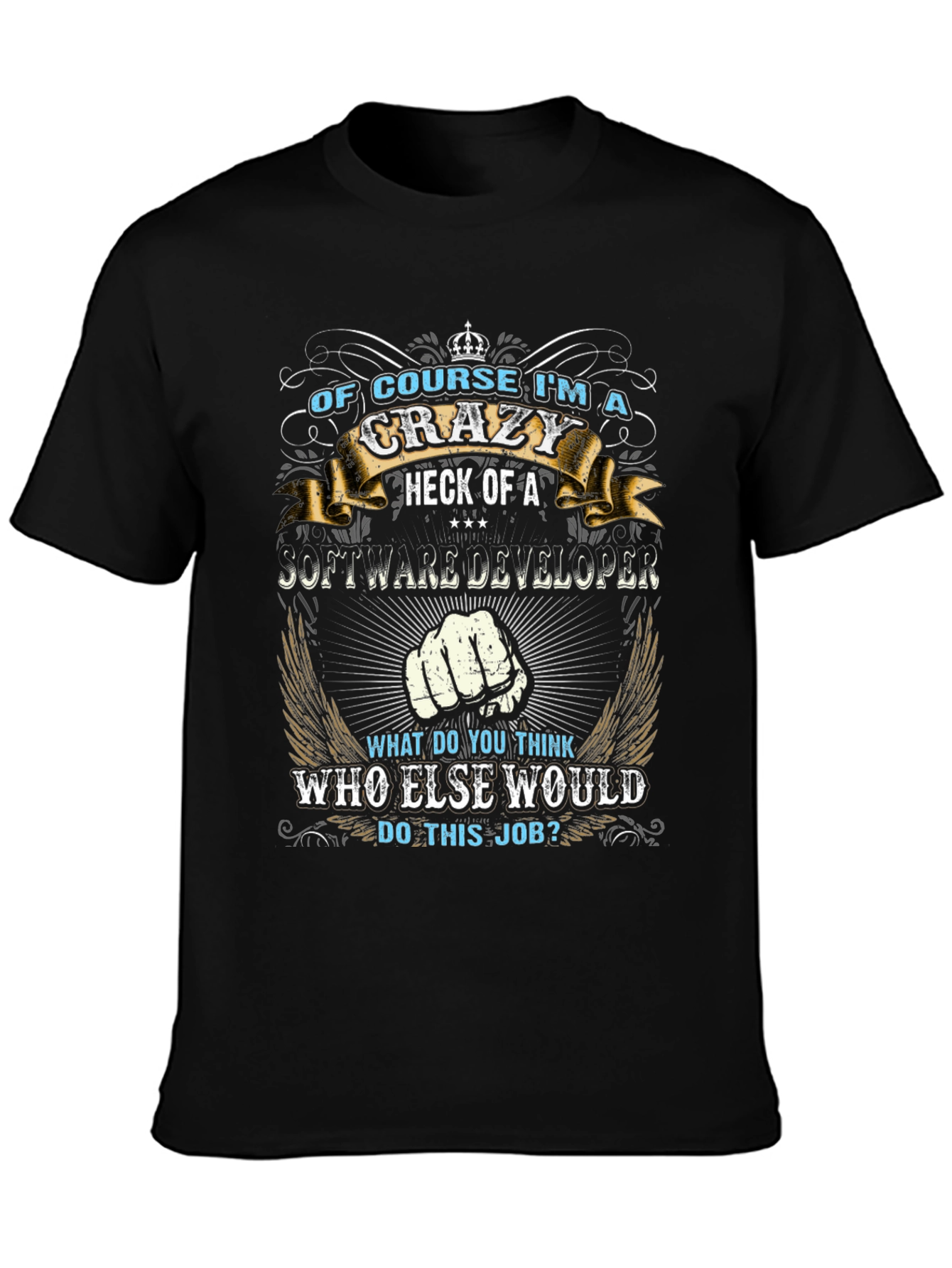 Crazy Software Developer T-Shirt