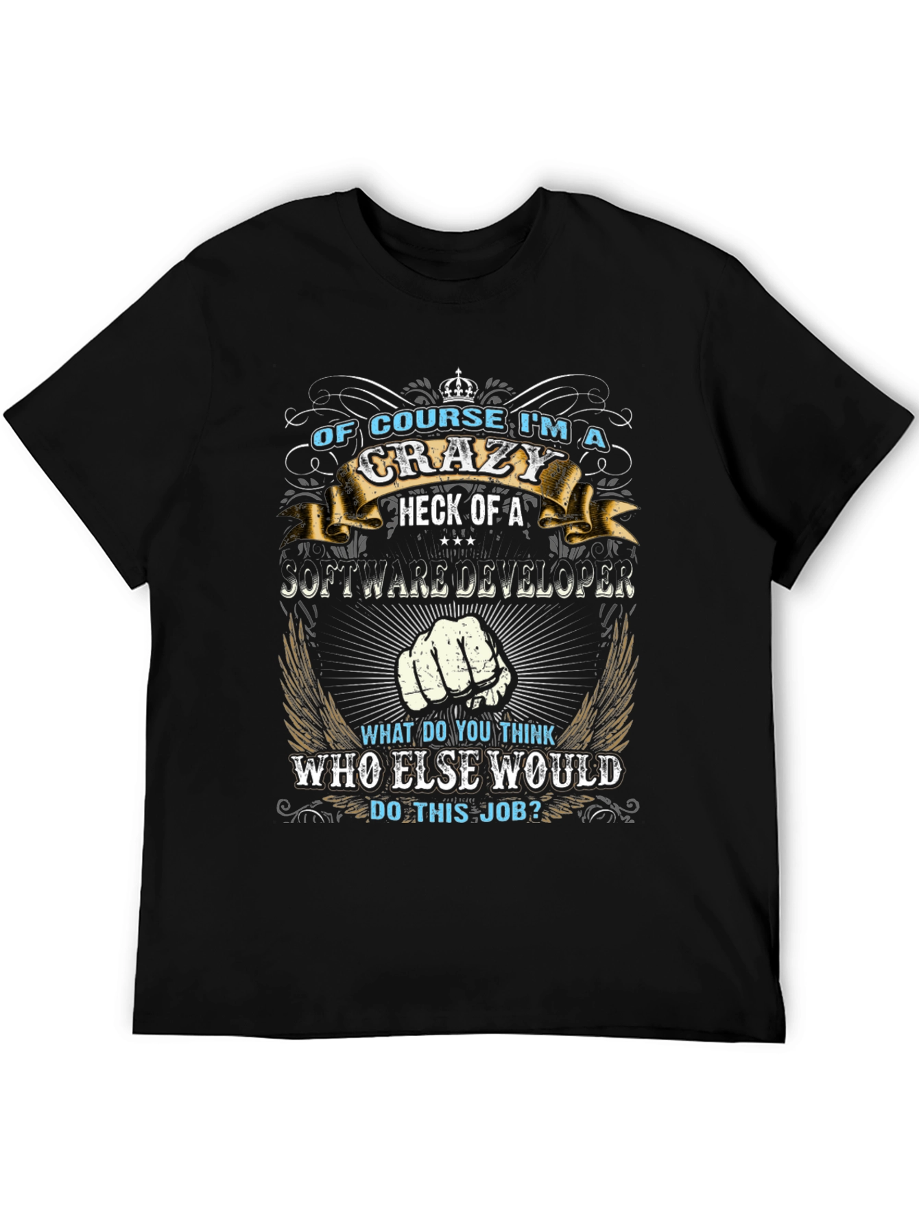 Crazy Software Developer T-Shirt