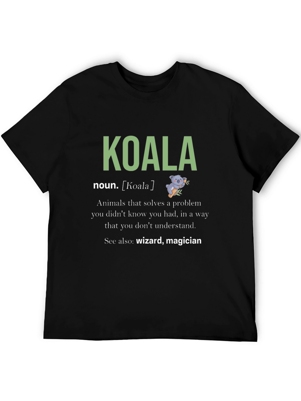 Koala Noun Definition Graphic T-Shirt
