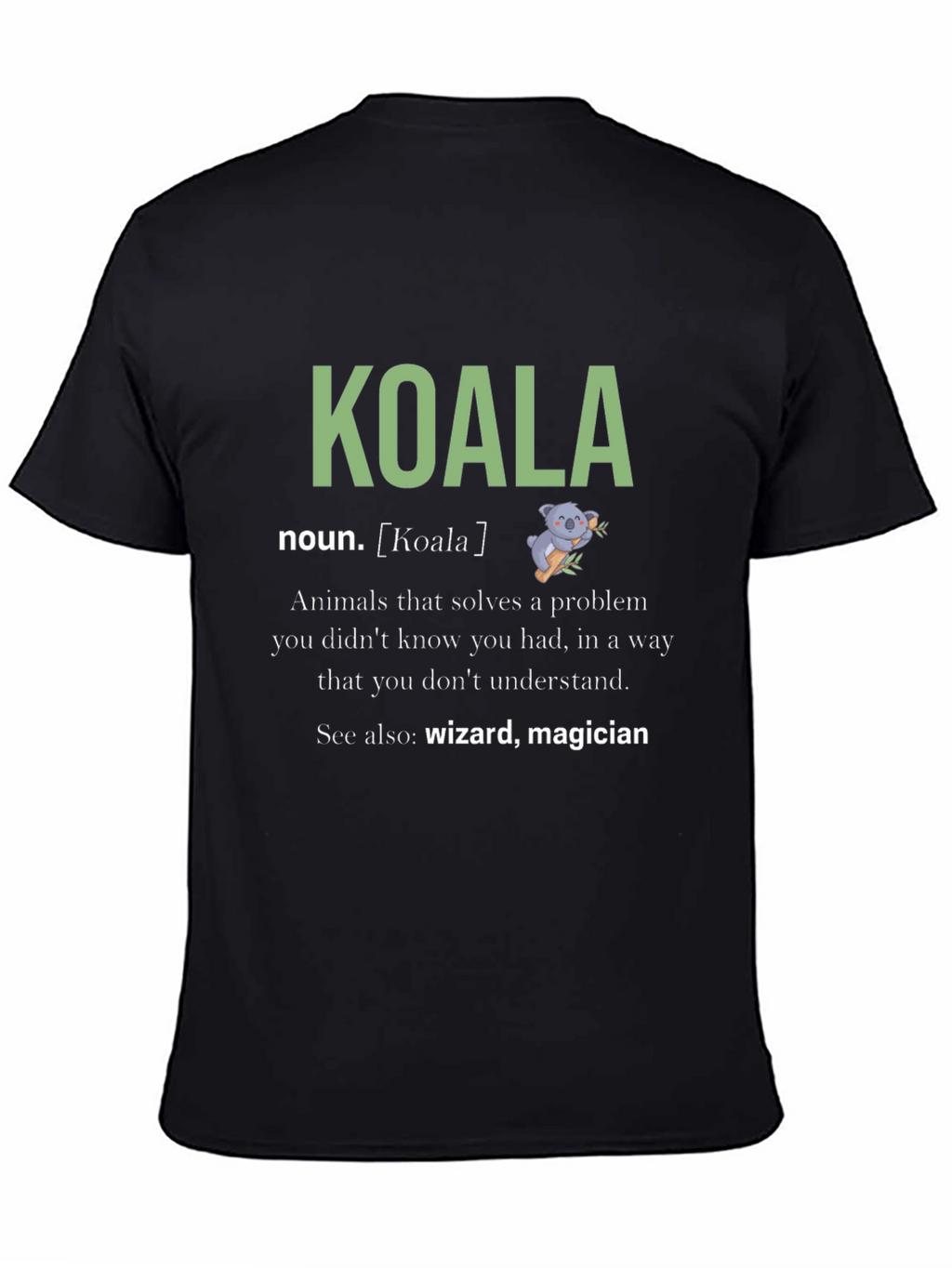 Koala Noun Definition Graphic T-Shirt