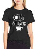 Fueled by Coffee and Strats T-Shirt